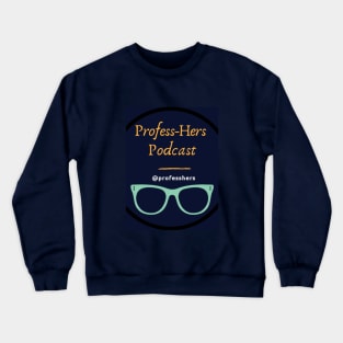 Professhers Crewneck Sweatshirt